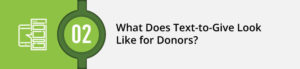Learn how the Text-to-Give process works for donors.