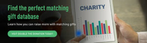 Check out matching gifts with Double the Donation.