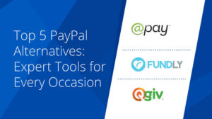 Discover 5 PayPal alternatives that work for every occasion.