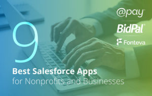These 9 solutions are the best Salesforce apps for both nonprofits and businesses.