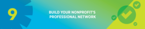 Build your startup nonprofit's professional network.