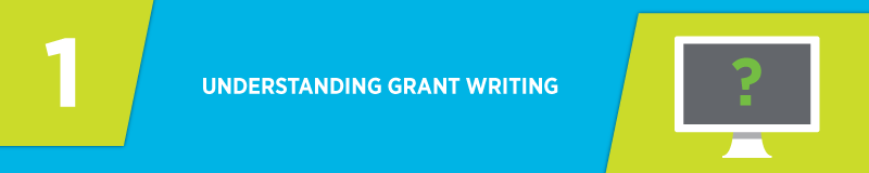 Understand the entire grant writing process before getting started.