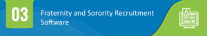 The best software can help your organization implement top fraternity and sorority recruitment ideas.