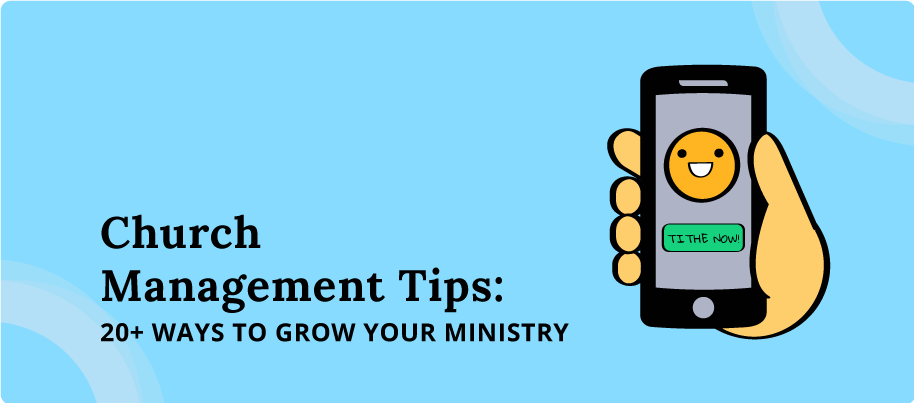 Follow these tips for successful church management.