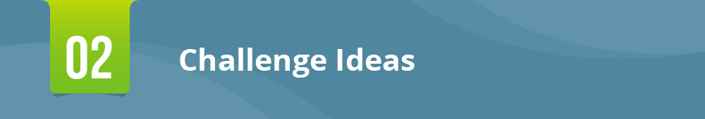Here are some challenges to consider when brainstorming peer to peer fundraising ideas.