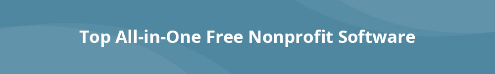 Free Nonprofit Software: 25+ Top Tools & Platforms