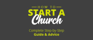 Starting a church can be difficult, but one of the most rewarding tasks.