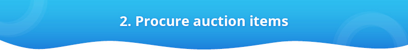 Procure items for your virtual auctions.