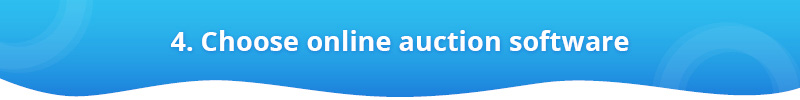 Choose the right software for your virtual auctions.
