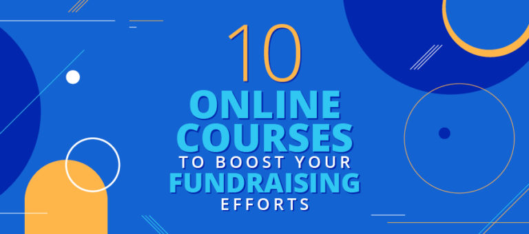 Here are 10 online courses that can help boost your fundraising efforts.