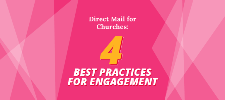 Direct Mail for Churches: 4 Best Practices for Engagement