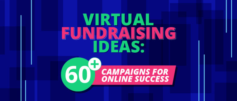 These virtual fundraising ideas can help your nonprofit raise money and achieve your goals.