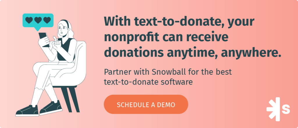 Click this graphic to schedule a demo of Snowball’s mobile giving software.] [Link]