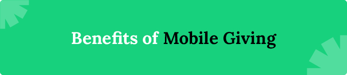 Benefits of mobile giving
