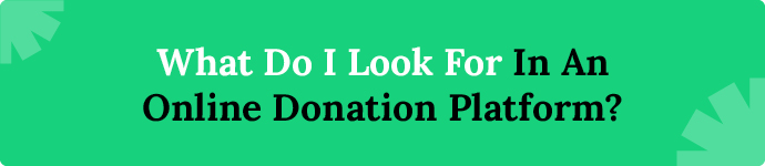 What to look for in an online donation platform