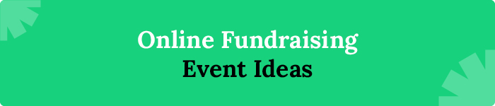 Online Fundraising Ideas for Events