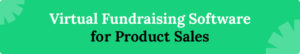 Virtual Fundraising Software for Product Sales