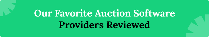 Reviews of our favorite auction software providers