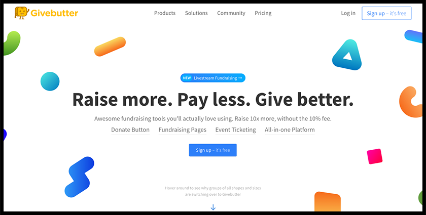Check out Givebutter as a GoFundMe alternative.