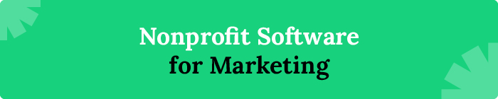 Nonprofit Software for Marketing
