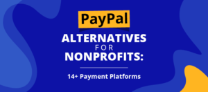 PayPal Alternatives for Nonprofits