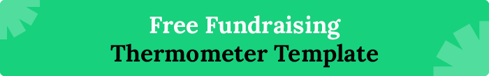 Get started with this free fundraising thermometer template.